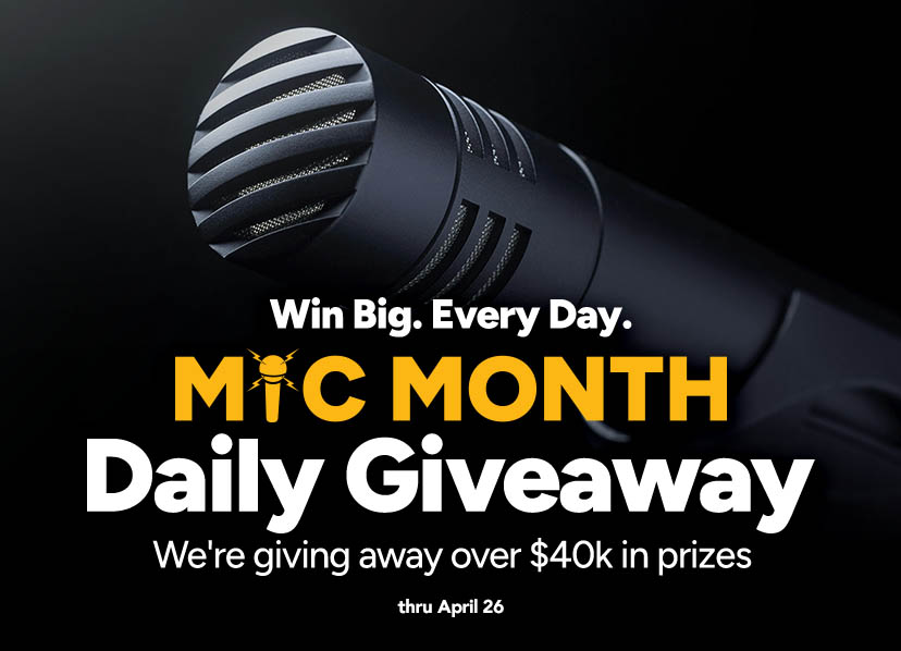 Win Big. Every Day. Mic Month Daily Giveway